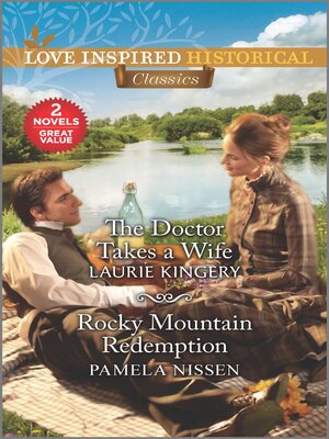 cover image of The Doctor Takes a Wife/Rocky Mountain Redemption